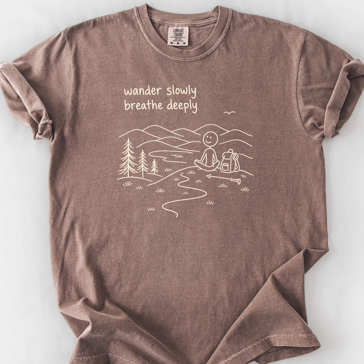 Wander Slowly Breathe Deeply T-Shirt — Espresso