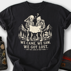 We Came, We Saw, We Got Lost T-Shirt — Black
