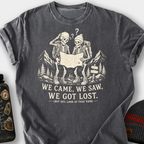 We Came, We Saw, We Got Lost T-Shirt — Pepper