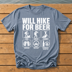 Will Hike For Beer T-Shirt — Blue Jean