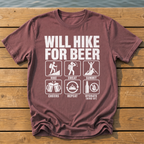 Will Hike For Beer T-Shirt — Brick