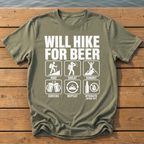 Will Hike For Beer T-Shirt — Moss