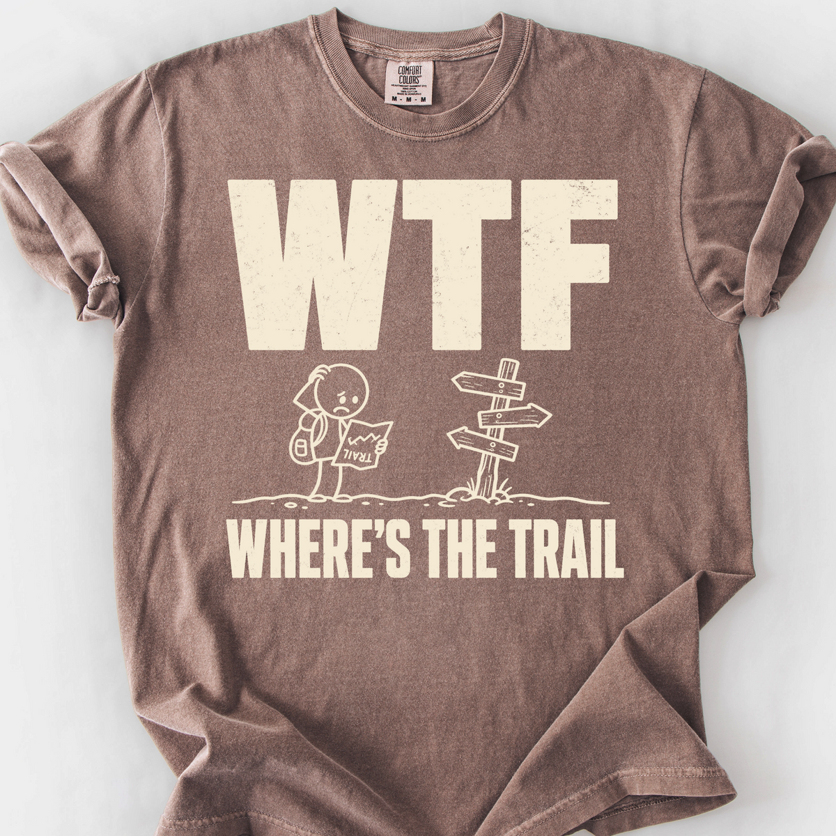 Wtf Wheres The Trail T-Shirt — Espresso